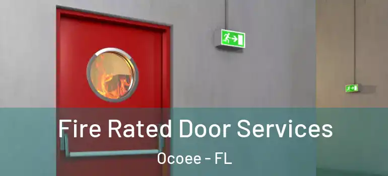  Fire Rated Door Services Ocoee - FL