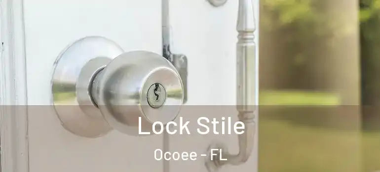  Lock Stile Ocoee - FL